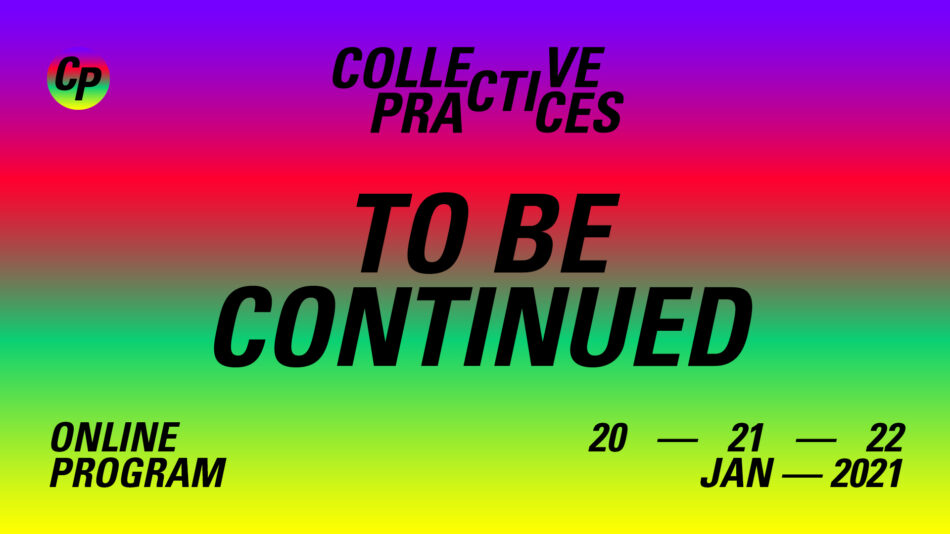 JANUARY PROGRAM: COLLECTIVE PRACTICES – TO BE CONTINUED
