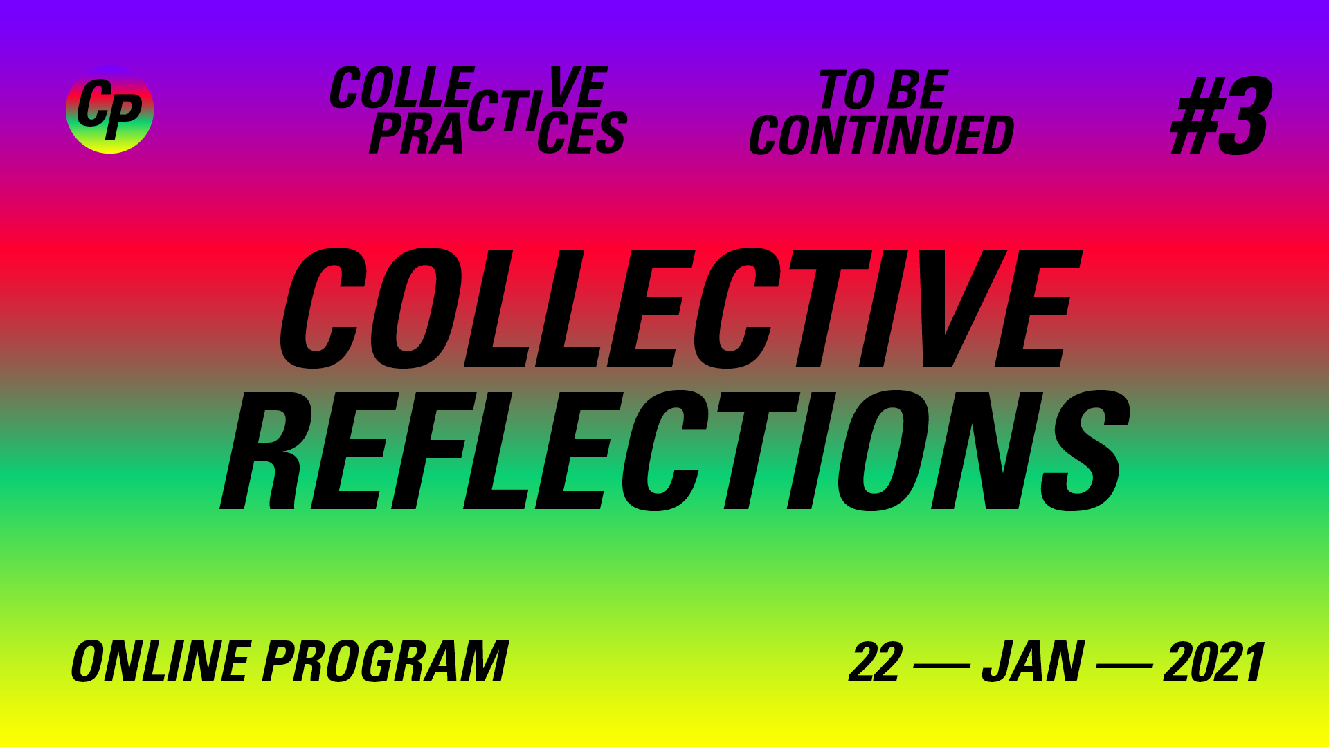 COLLECTIVE REFLECTIONS – Day #3